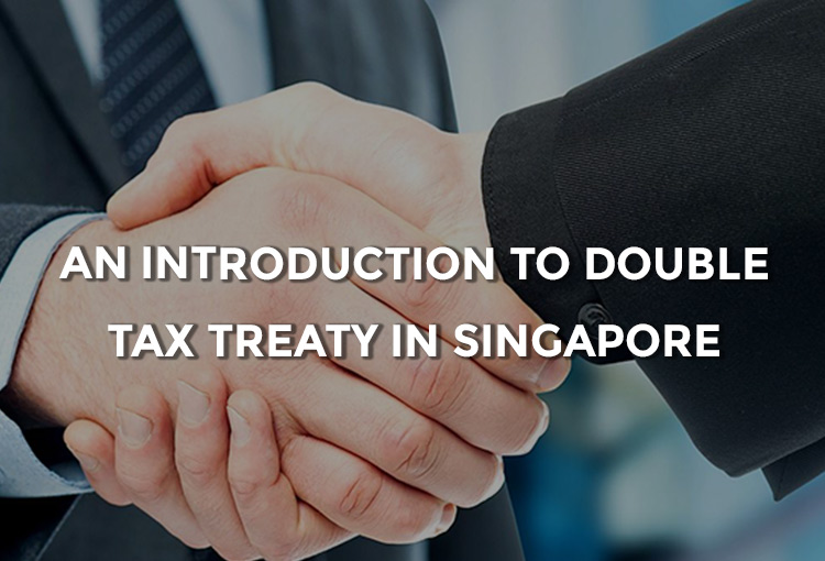 an-introduction-to-double-tax-treaty-in-singapore