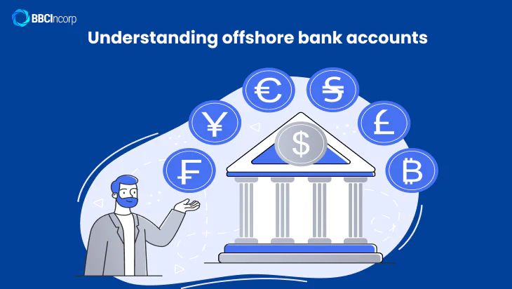 Understanding offshore bank accounts