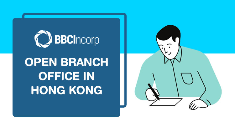 How To Open A Branch Office In Hong Kong