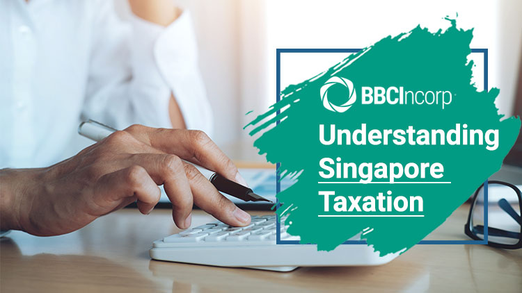 Understanding The Taxation In Singapore