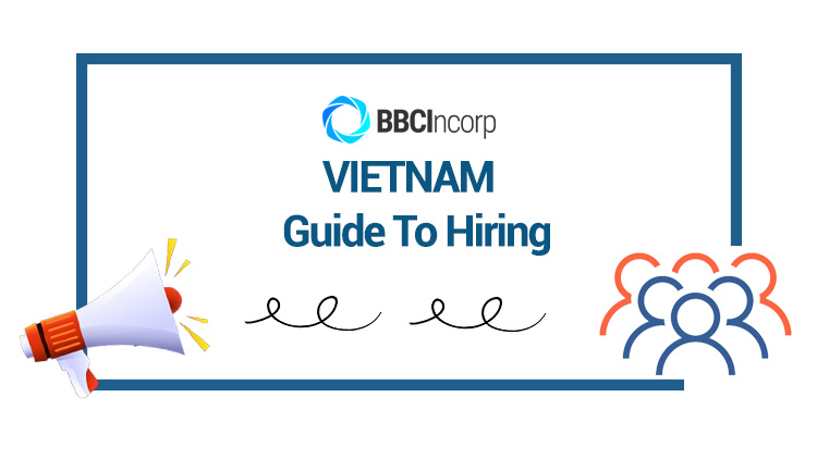 Guide to Hiring: Basic Terms of Employment Contract in Vietnam