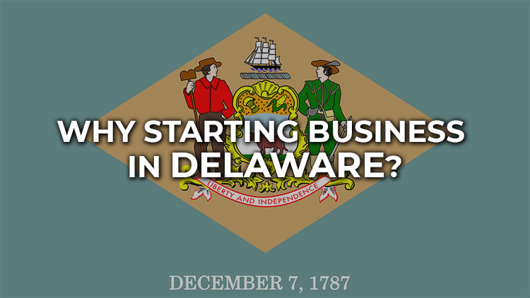 5 Key Benefits Of Starting A Business In Delaware