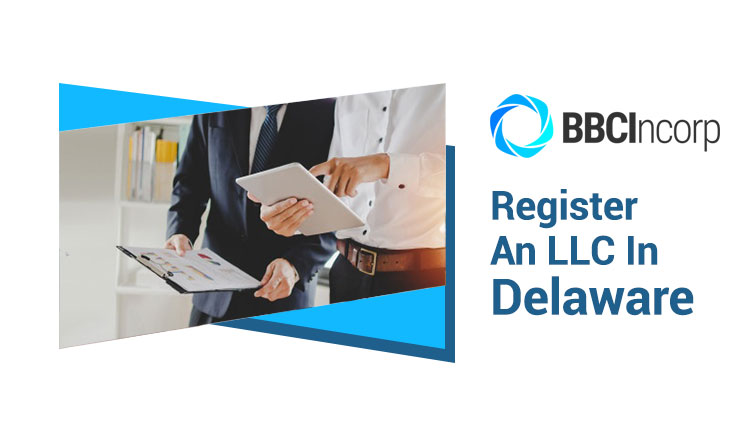 How to Register an LLC in Delaware