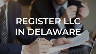 How to Register an LLC in Delaware (in Only 3 Steps)