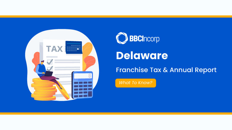 Delaware franchise tax rate and annual report