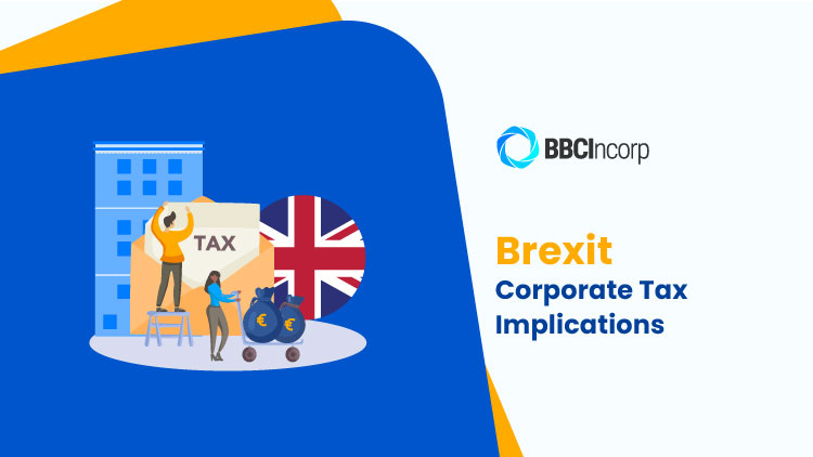 Brexit – Corporate Tax Implications for EU-UK Trading Relationships