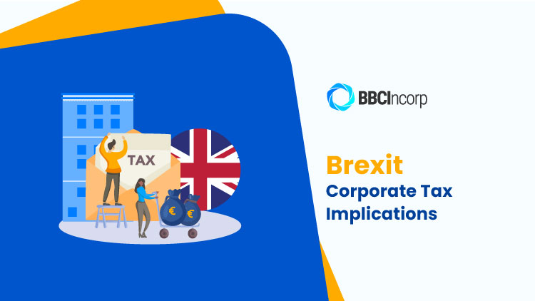 Brexit – Corporate Tax Implications For EU-UK Trading Relationships