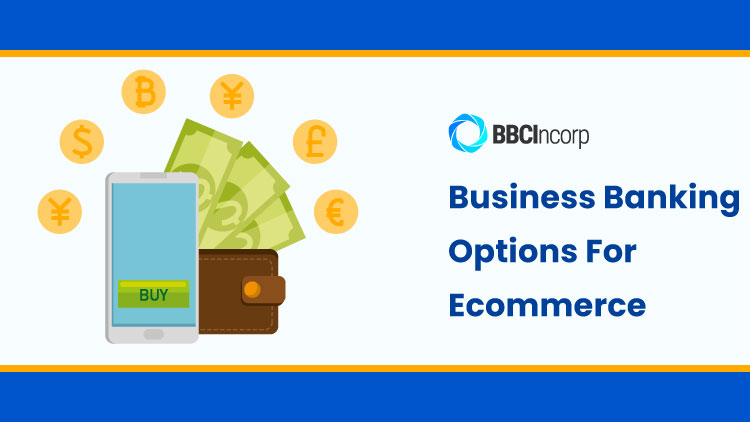 Top 5 Business Banking Options For eCommerce