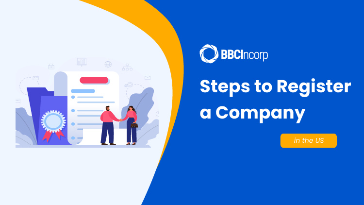 Steps to registering a company in USA