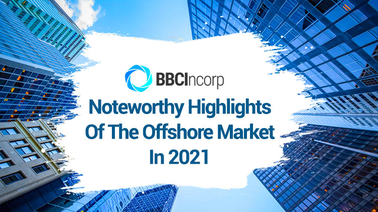 Noteworthy Highlights Of The Offshore Market In 2021