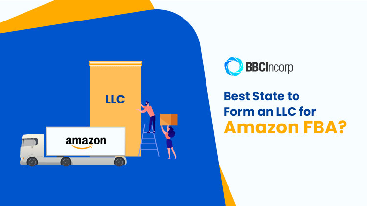 best states to form an LLC Amazon FBA