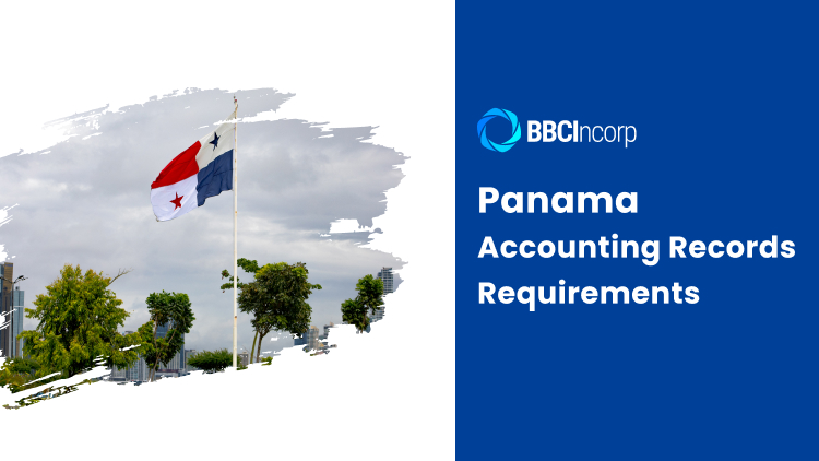 Panama accounting records requirements Panama accounting records requirements