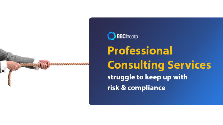 Professional Consulting Services Struggle to Keep up with Risk & Compliance