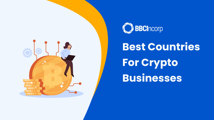 Best Countries For Crypto Businesses: What Are Your Options?