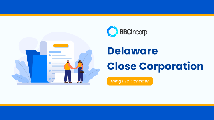 Delaware Close Corporation