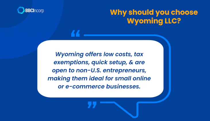 Why should you choose Wyoming?