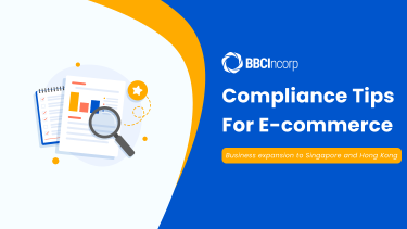 Ecommerce Expansion Compliance Tips Hong Kong Singapore