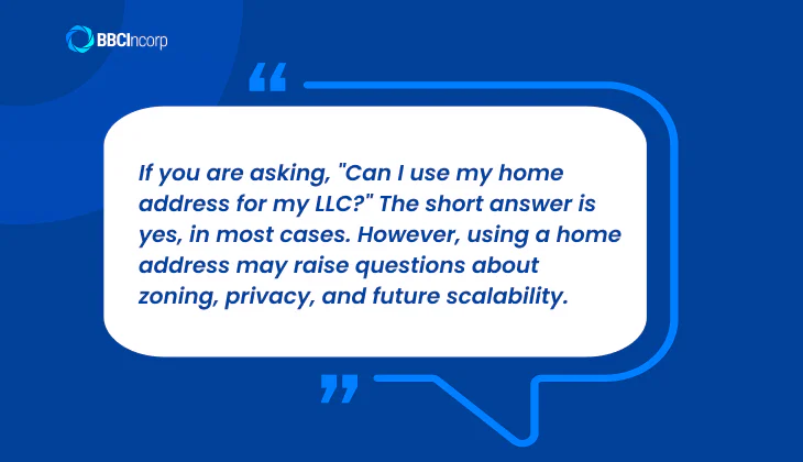 Can your LLC address be your home address?