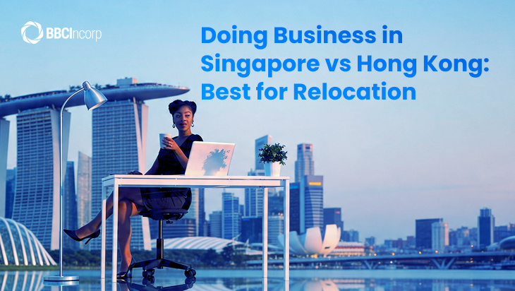Doing business in Singapore vs Hong Kong