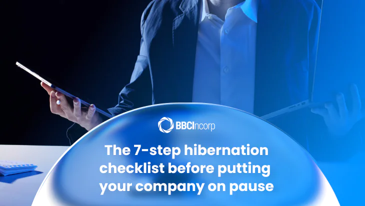 The 7-step hibernation checklist before putting your company on pause
