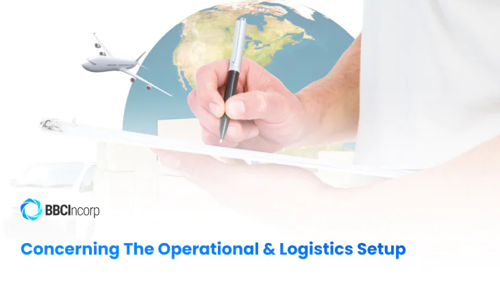 Concerning the operational & logistics setup: 3 requirements