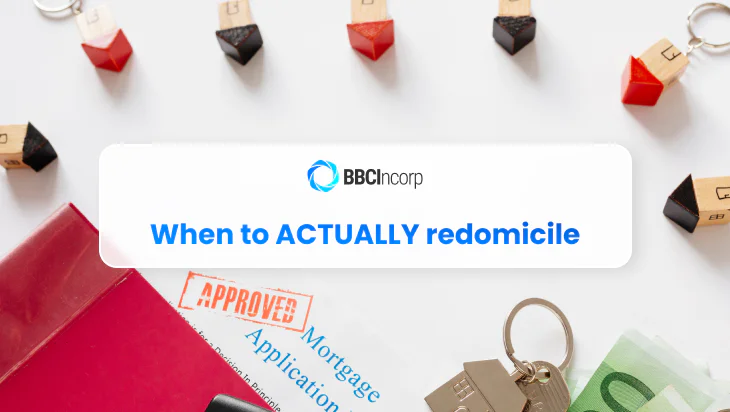 When to ACTUALLY redomicile