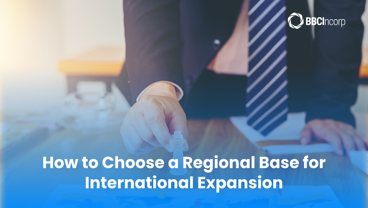 regional base for international expansion