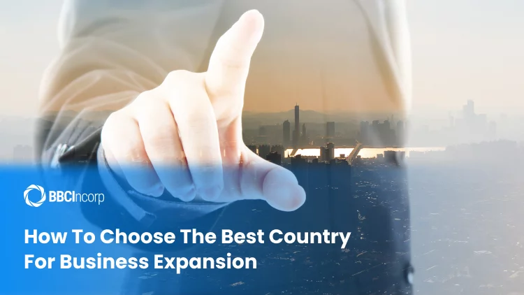 How to choose the best country for business expansion