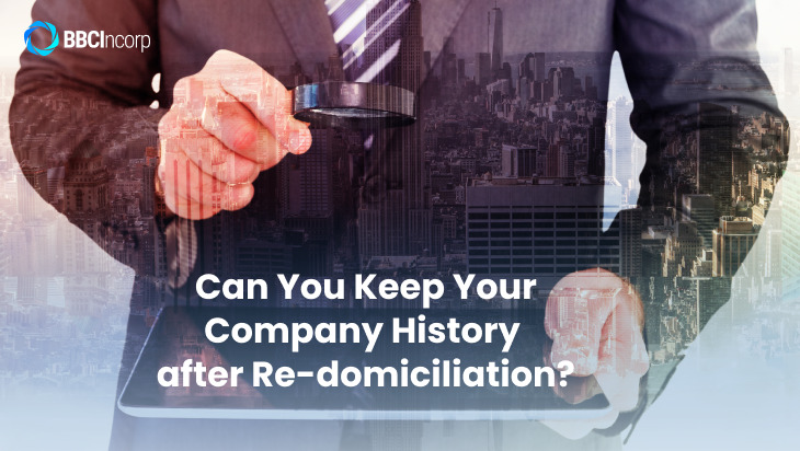 Keep your company history after redomiciliation