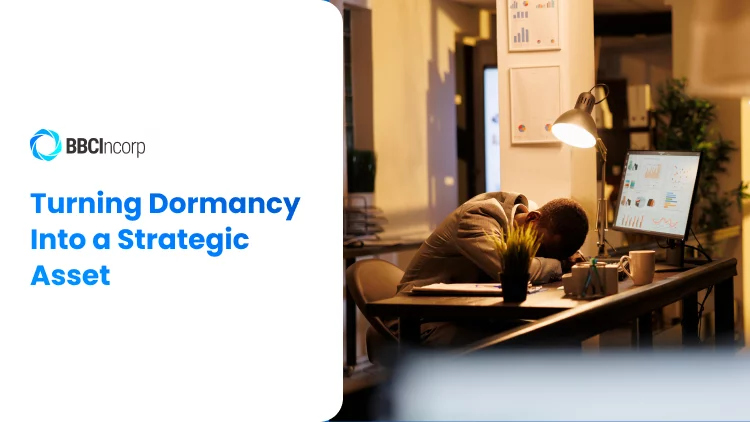Turning dormancy into a strategic asset