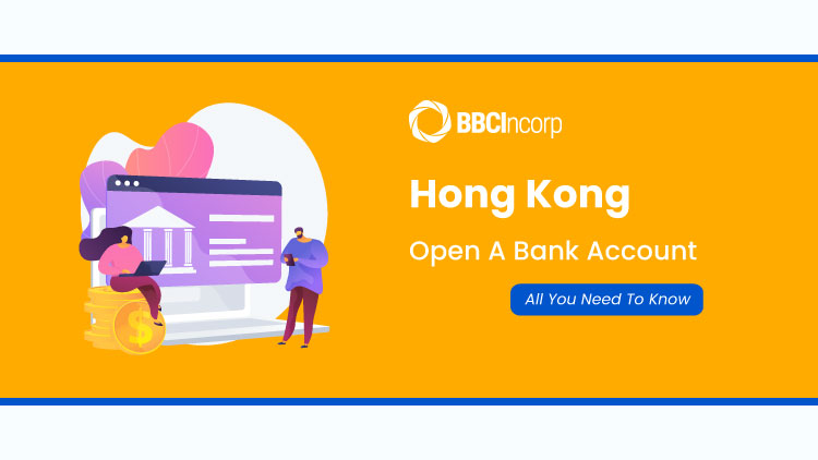 Open bank accounts in Hong Kong