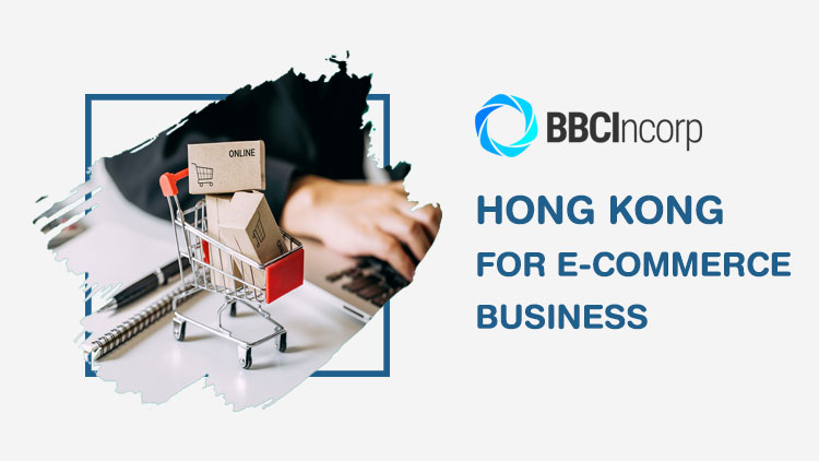 hong kong for e-commerce business