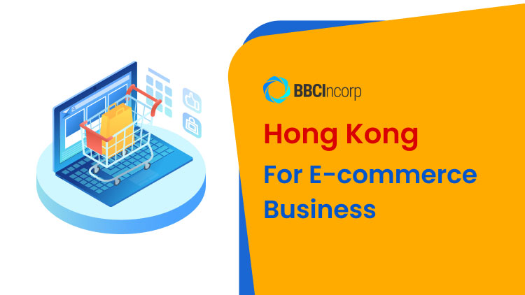 Hong Kong for e-commerce businesses