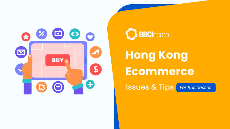 issues and tips for Hong Kong eCommerce businesses