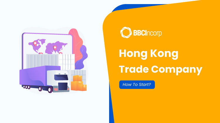 Start a Hong Kong trade company