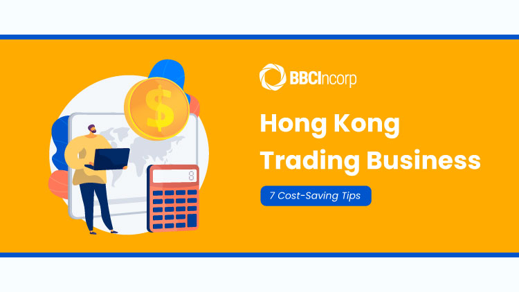 hong kong trading business cost-saving tips