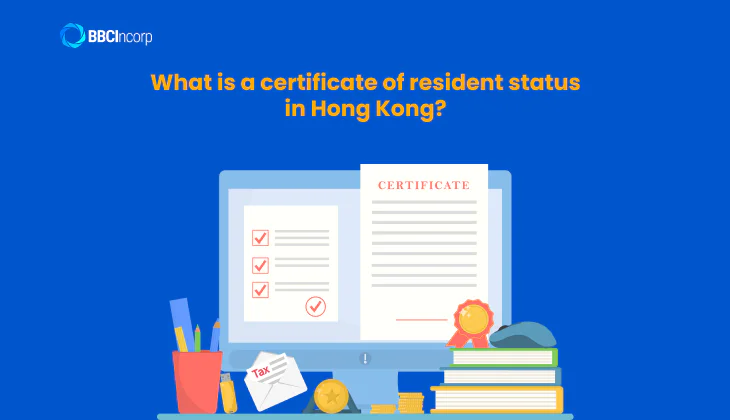 What is a certificate of resident status in Hong Kong?