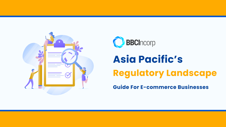 E-commerce regulatory landscape in Asia Pacific