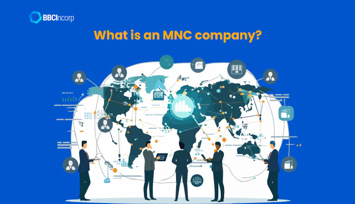 What is an MNC company?