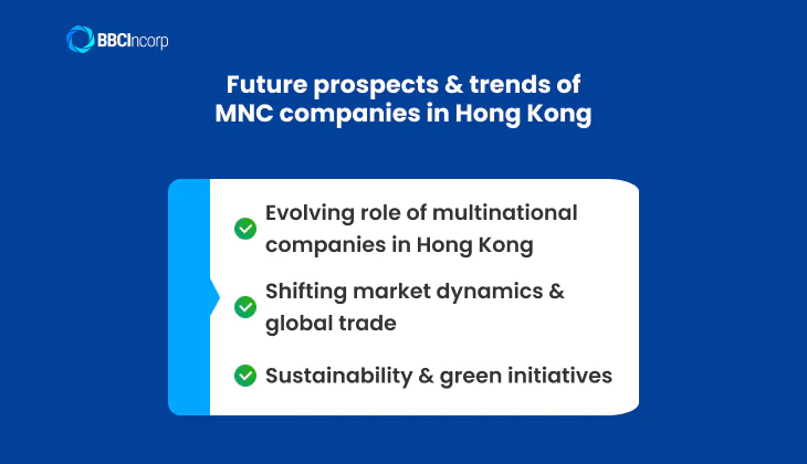 Future prospects and trends of MNC companies in Hong Kong