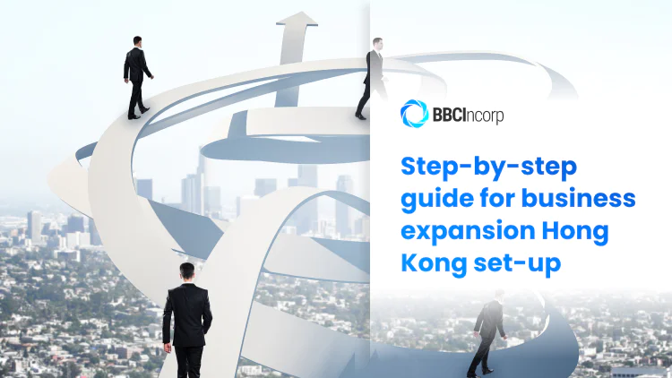 How to set up a hong kong business for regional expansion