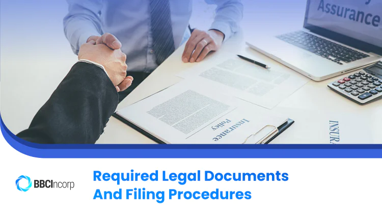 Required legal documents and filing procedures