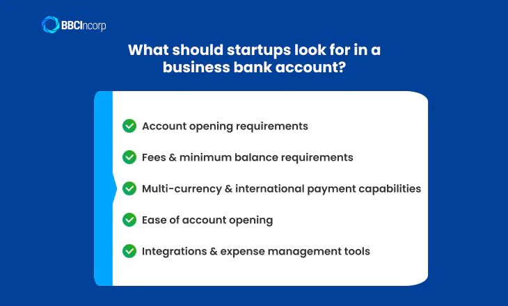 What should startups look for in a business bank account?
