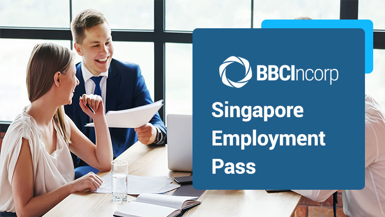 Learn about Employment Pass in Singapore