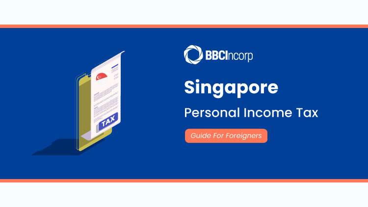 personal-income-tax-in-singapore-for-foreigners