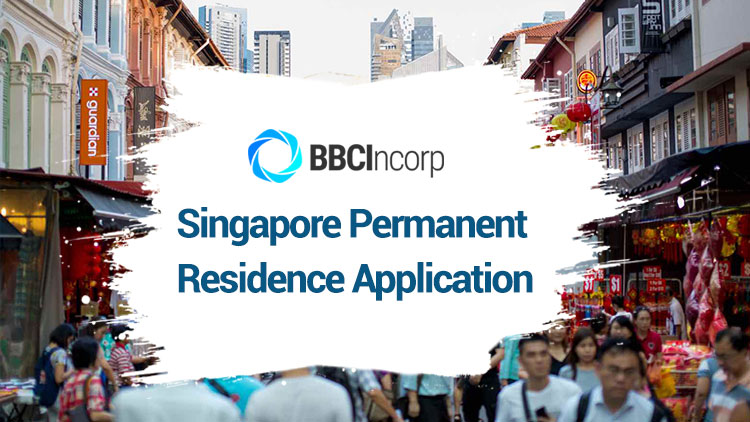 Overview of Permanent Residence Application in Singapore