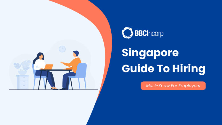 Singapore guide to hiring