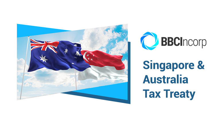Singapore and Australia Tax Treaty: Avoidance of Double Taxation (DTA)