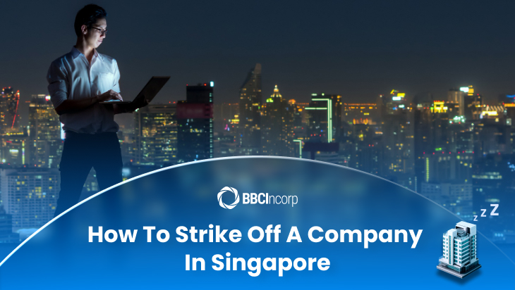 how to strike off a company in singapore