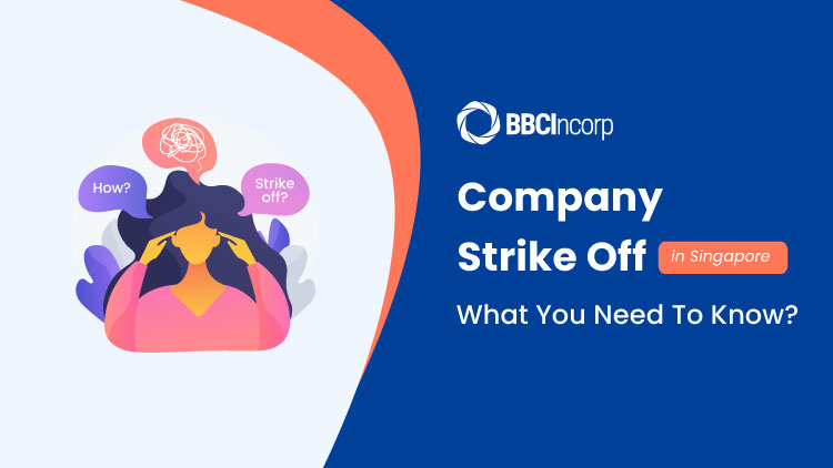 strike off company in Singapore